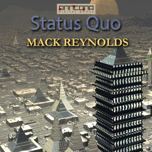 Status Quo, Mack Reynolds
