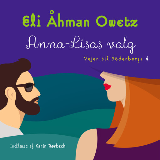 Anna-Lisas valg, Eli Åhman Owetz