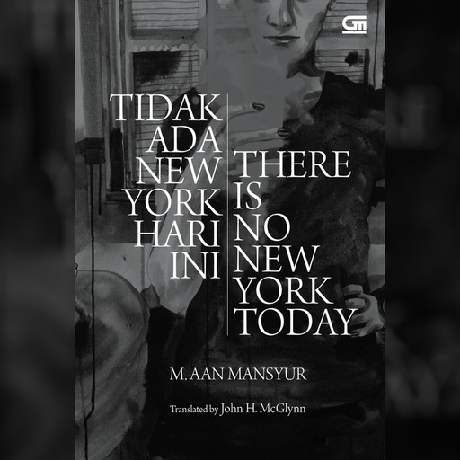 Tidak Ada New York Hari Ini, M. Aan Mansyur