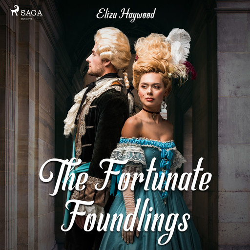 The Fortunate Foundlings, Eliza Haywood
