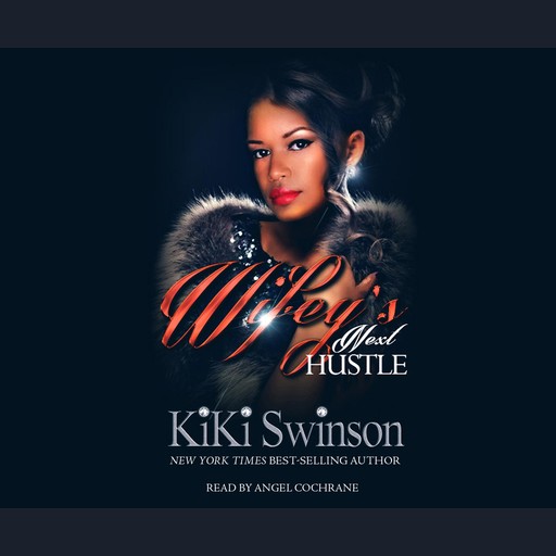 Wifey's Next Hustle, Swinson Kiki