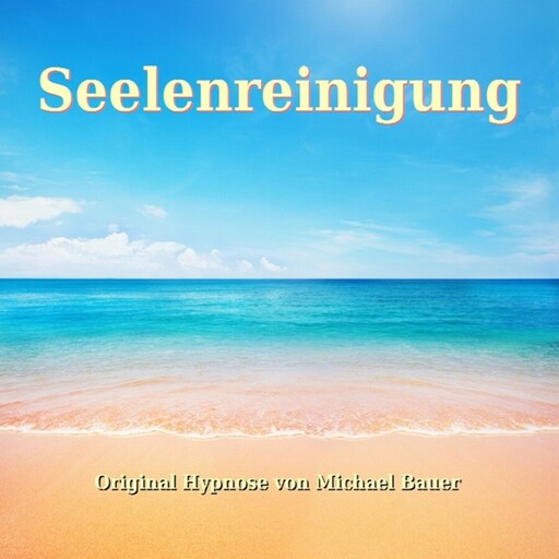 Seelenreinigung, Michael Bauer