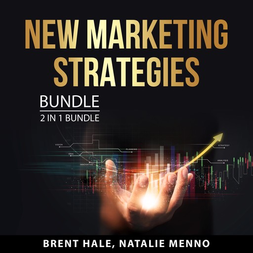 New Marketing Strategies Bundle, 2 in 1 Bundle: Marketing Made Simple and The New Rules of Marketing, Brent Hale, and Natalie Menno