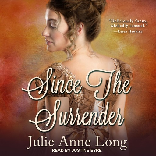 Since the Surrender, Julie Anne Long