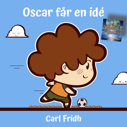 Oscar får en idé, Carl Fridh