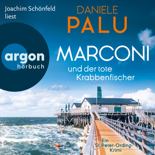 Marconi und der tote Krabbenfischer - Ein St. Peter-Ording-Krimi (Ungekürzte Lesung), Daniele Palu