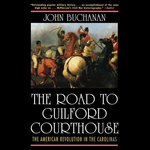 The Road to Guilford Courthouse, John Buchanan