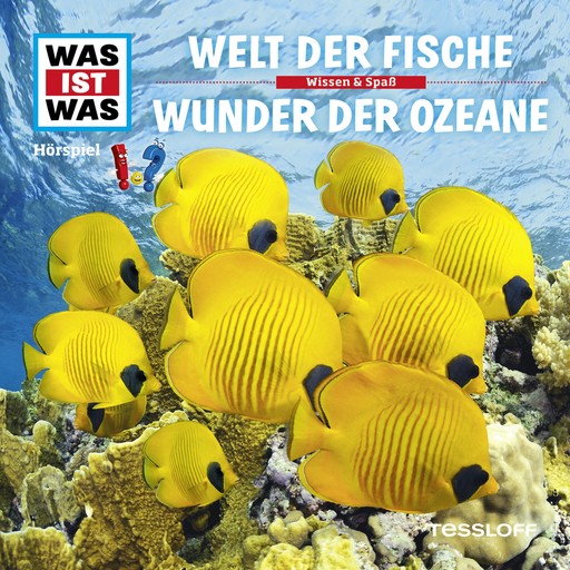 31: Welt der Fische / Wunder der Ozeane, Kurt Haderer