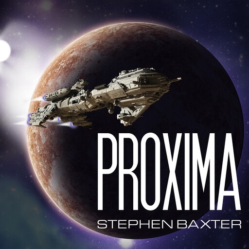 Proxima, Stephen Baxter
