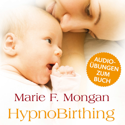 Audio-Download zum Buch "HypnoBirthing", Marie F. Mongan