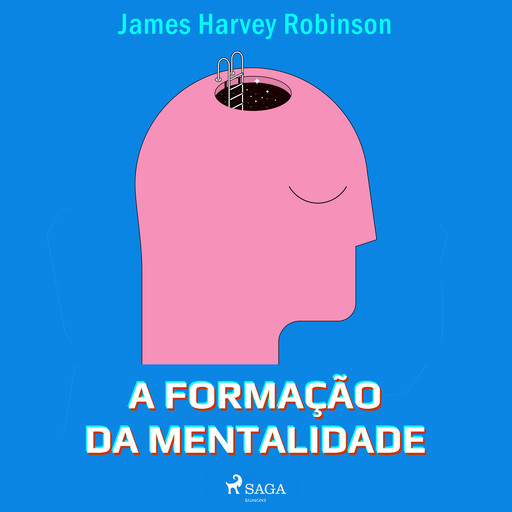 A formação da mentalidade, James Harvey Robinson