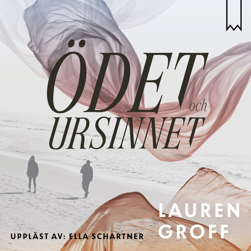Ödet och ursinnet, Lauren Groff