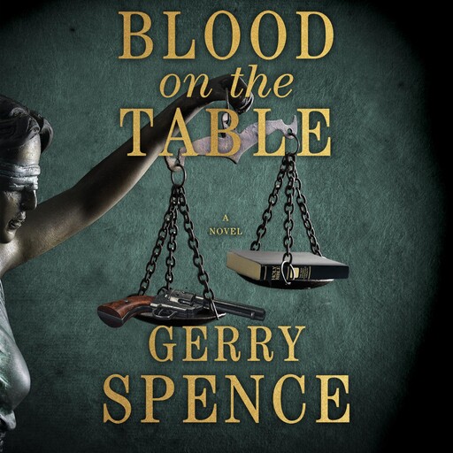 Blood on the Table, Gerry Spence