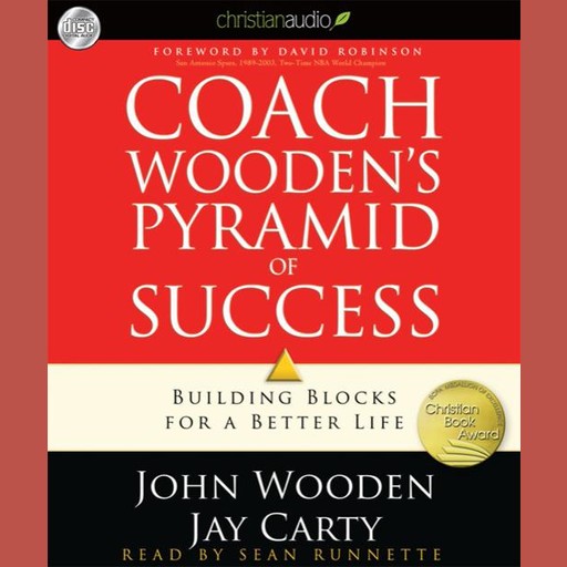 Coach Wooden's Pyramid of Success, John Wooden, Jay Carty