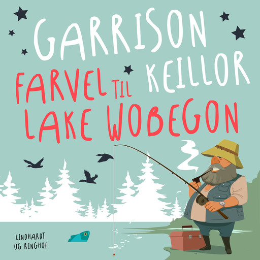 Farvel til Lake Wobegon, Garrison Keillor