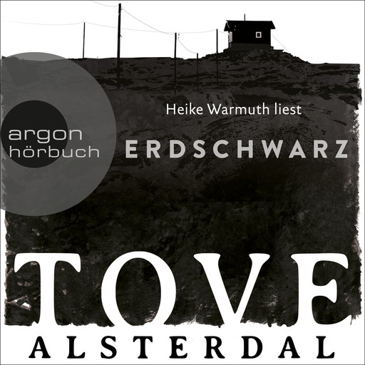 Erdschwarz - Die Eira-Sjödin-Trilogie, Band 2 (Ungekürzte Lesung), Tove Alsterdal