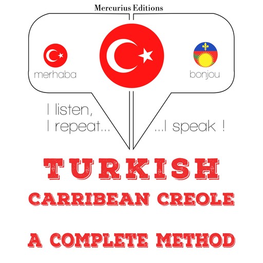 Türkçe - Karayip Kreolü: eksiksiz bir yöntem, JM Gardner