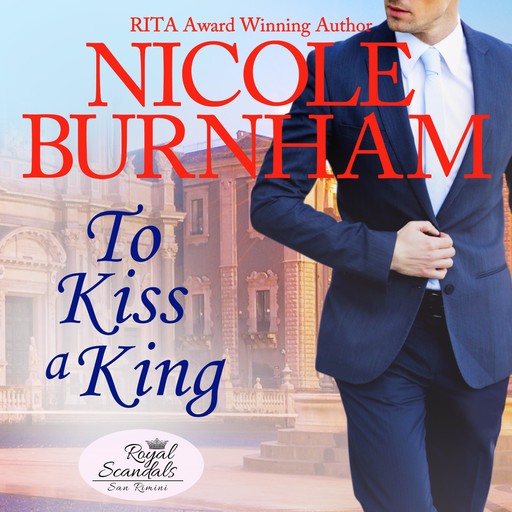 To Kiss a King, Nicole Burnham