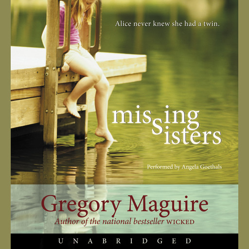 Missing Sisters, Gregory Maguire