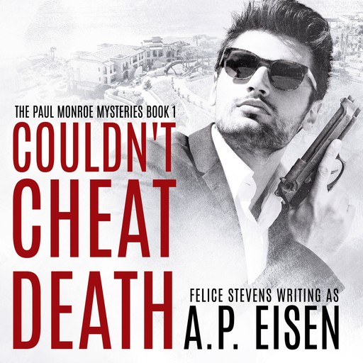 Couldn't Cheat Death, Felice Stevens, AP Eisen