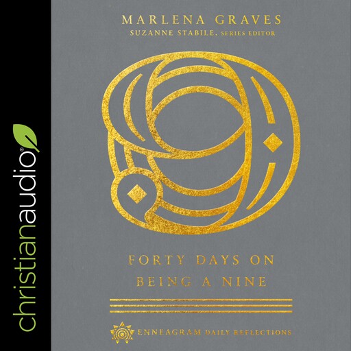 Forty Days on Being a Nine, Suzanne Stabile, Marlena Graves