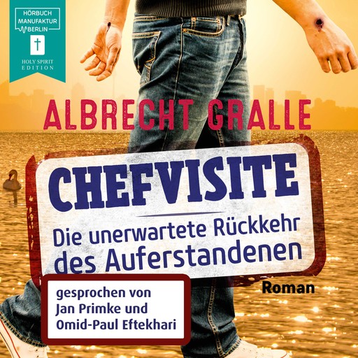 Chefvisite (ungekürzt), Albrecht Gralle