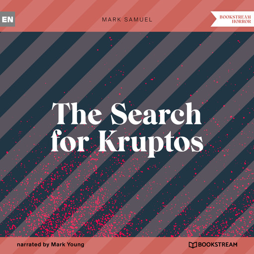 The Search for Kruptos (Unabridged), Mark Samuel