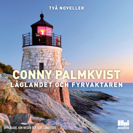 Låglandet och Fyrvaktaren, Conny Palmkvist