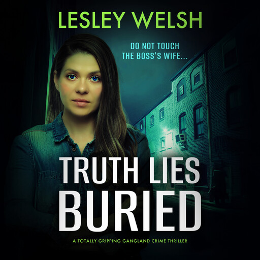 Truth Lies Buried, Lesley Welsh