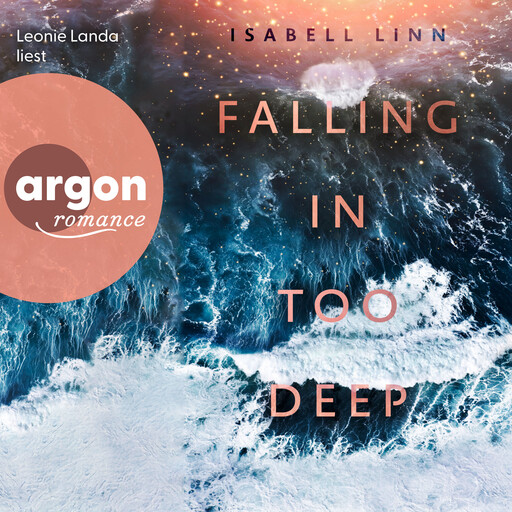 Falling in too deep (Ungekürzte Lesung), Isabell Linn