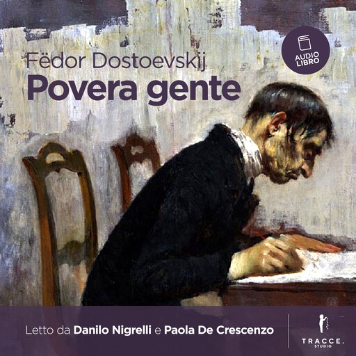 Povera gente, Fëdor Dostoevskij