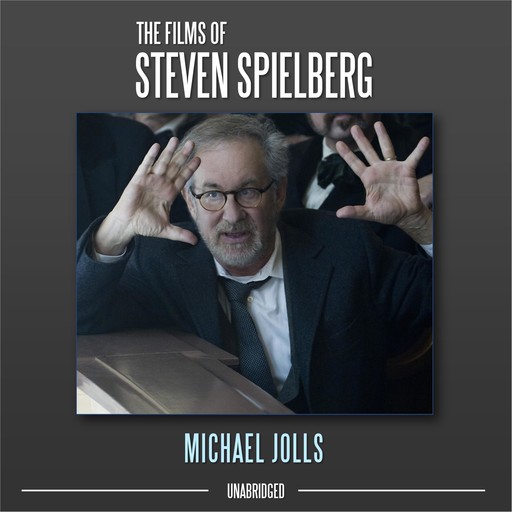 The Films of Steven Spielberg, Michael Jolls