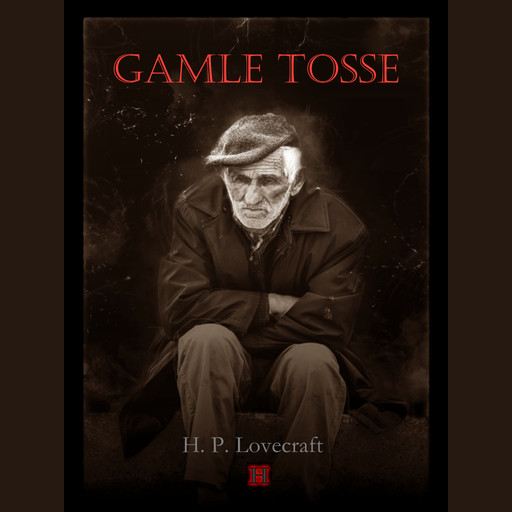 Gamle Tosse, Howard Phillips Lovecraft