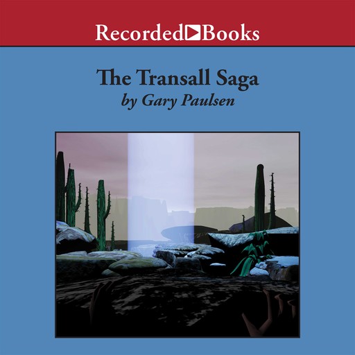 The Transall Saga, Gary Paulsen
