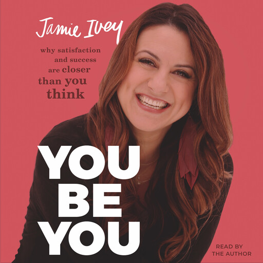 You Be You, Jamie Ivey