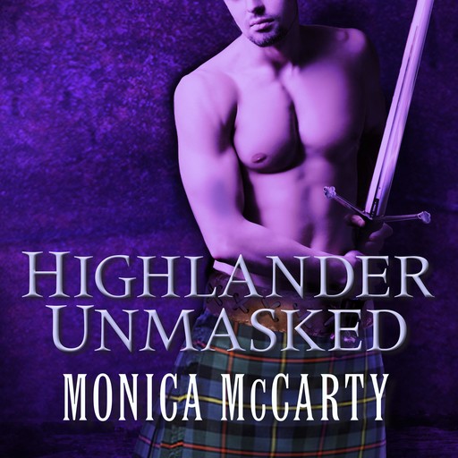 Highlander Unmasked, Monica McCarty