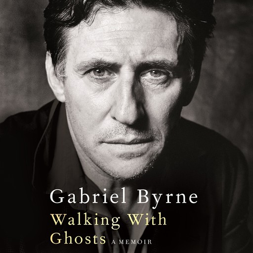 Walking With Ghosts, Gabriel Byrne