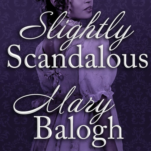 Slightly Scandalous, Mary Balogh