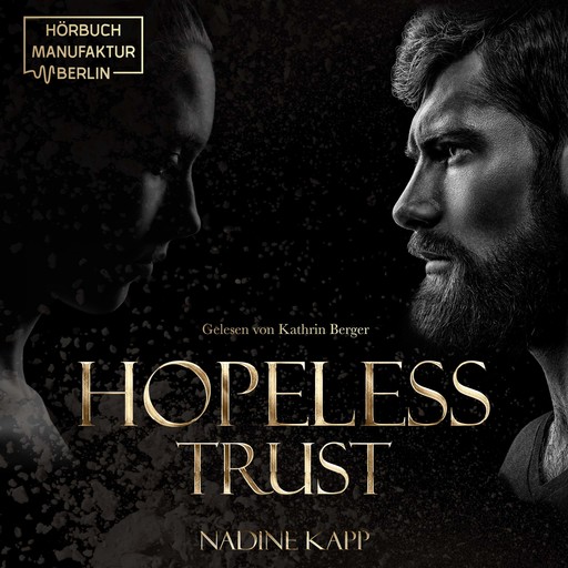 Hopeless Trust (Ungekürzt), Nadine Kapp