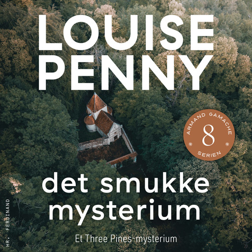 Det smukke mysterium, Louise Penny