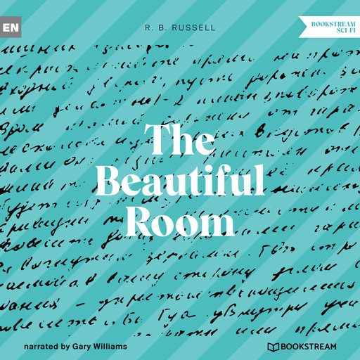 The Beautiful Room (Unabridged), R.B.Russell