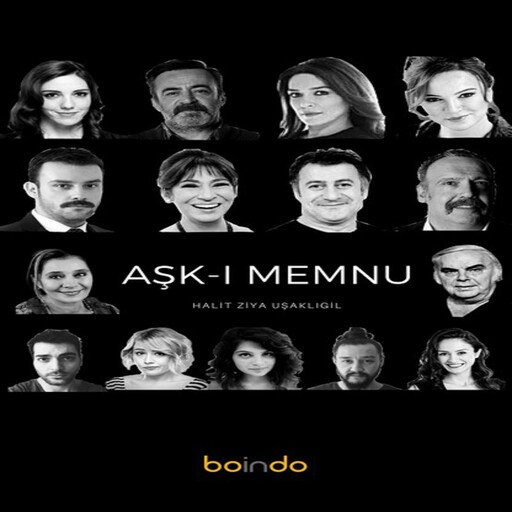 Aşk-ı Memnu, Halit Ziya Uşaklıgil