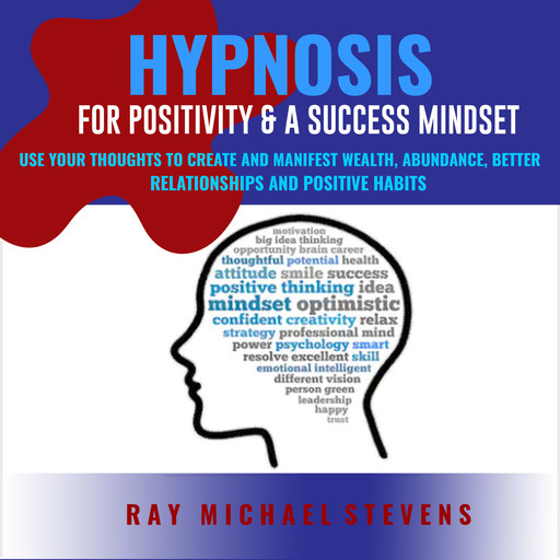 Hypnosis or Positivity & a Success Mindset, Ray Stevens