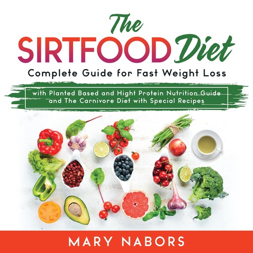 The Sirtfood Diet, Mary Nabors