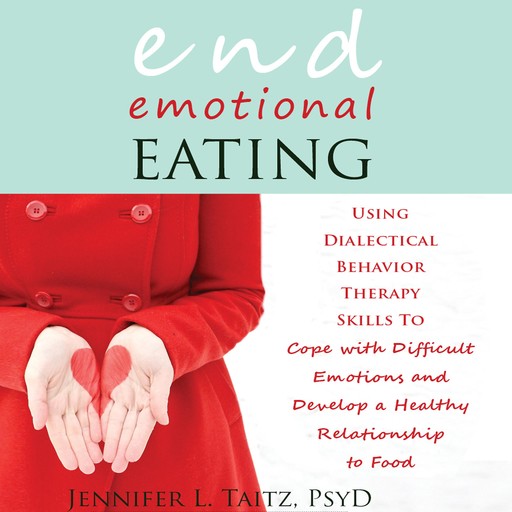 End Emotional Eating, Jennifer Taitz