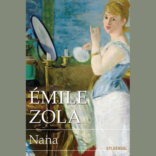 Nana, Emile Zola