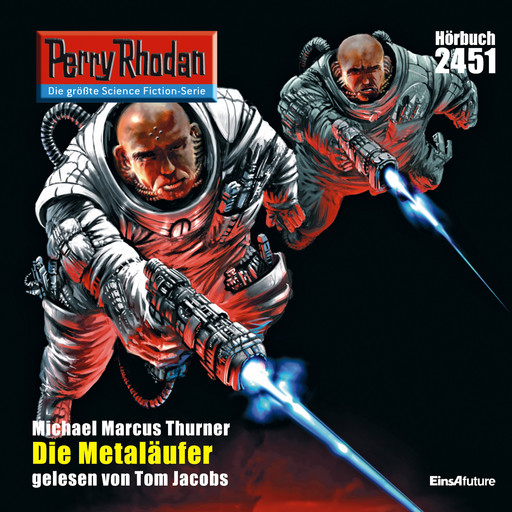 Perry Rhodan 2451: Die Metaläufer, Michael Marcus Thurner