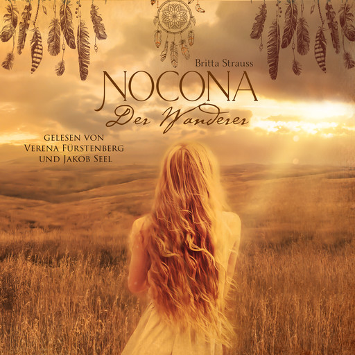 Nocona - Der Wanderer, Britta Strauss