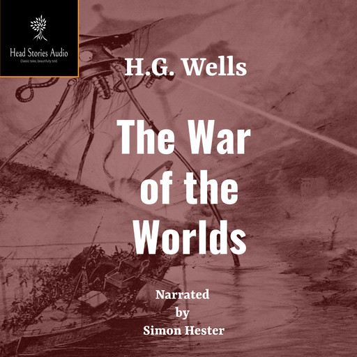 The War of the Worlds, H. G Wells