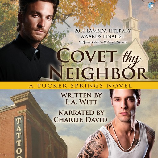 Covet Thy Neighbor, L.A.Witt